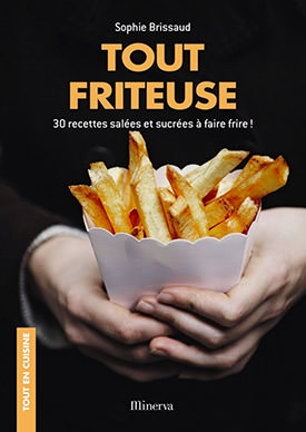 Tout friteuse de Sophie Brissaud